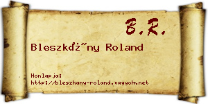 Bleszkány Roland névjegykártya